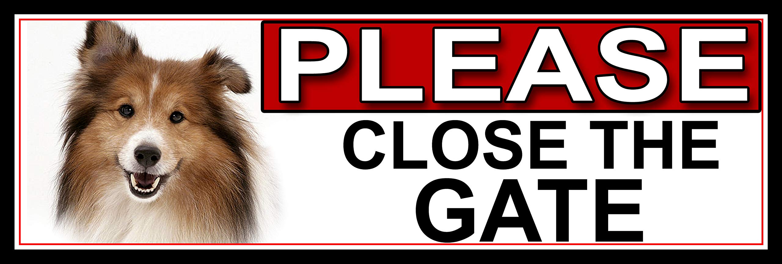 SHAWPRINT Shetland Sheepdog PLEASE CLOSE THE GATE METAL GATE SIGN 266mm x 87m. (875H2)