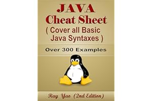 Java Cheat Sheet, Syntax Quick Reference Handbook, by Table and Chart : Syntax Quick Study Guide (Cheat Sheet Series)
