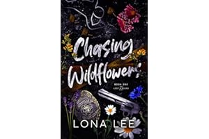 Chasing Wildflowers (Lost & Found Duet)