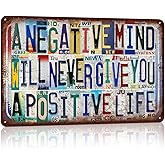 Vintage Metal Tin Signs Wall Decor for Man Cave Garage Bar Home 12 x 8 Inches - A Negative Mind Will Never Give You A Positive Life