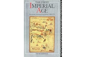 The First Imperial Age: European Overseas Expansion 1500-1715
