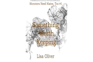 Something Worth Keeping (Monsters Need Mates, Too Book 1)