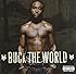 Buck The World