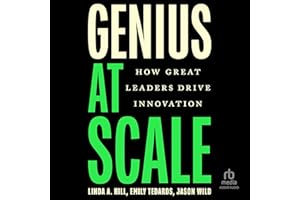 Genius at Scale: How Great Leaders Drive Innovation
