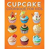 Cupcake Cookbook for Kids