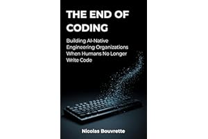 The End of Coding: Building AI-Native Engineering Organizations When Humans No Longer Write Code
