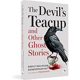 Devil's Teacup and Other Ghost Stories , The