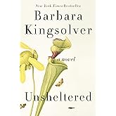Unsheltered: A Novel
