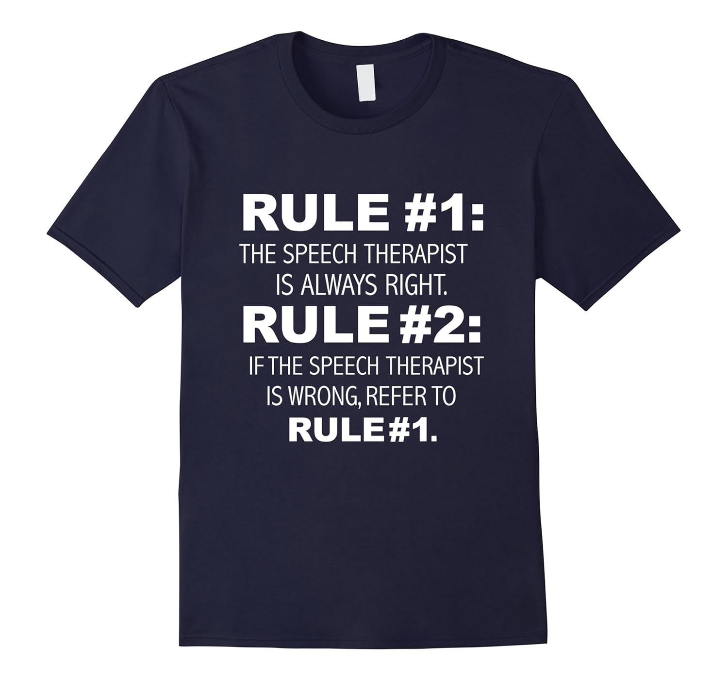 Speech Therapist Is Always Right Funny T-Shirt Therapy Gift-Rt – Rateeshirt