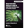 Reproducible Finance with R (Chapman & Hall/CRC The R Series)