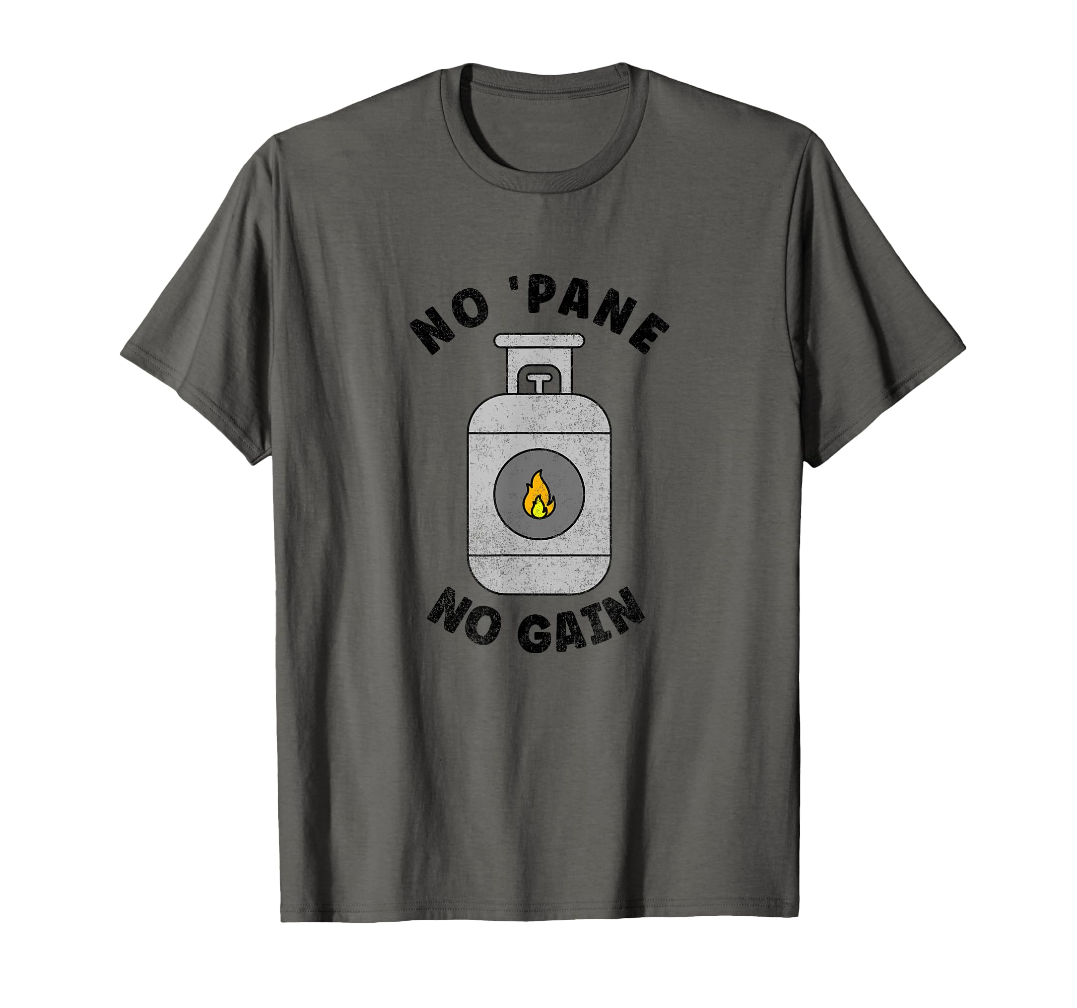 Photo 1 of Propane Gas Tank Pun - No Pane No Gain T-Shirt