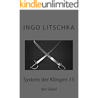 System der Klingen 15: der Saebel (German Edition) book cover System der Klingen 15: der Saebel (German Edition) book cover