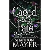 Caged by Fate (The Alpha Territories)