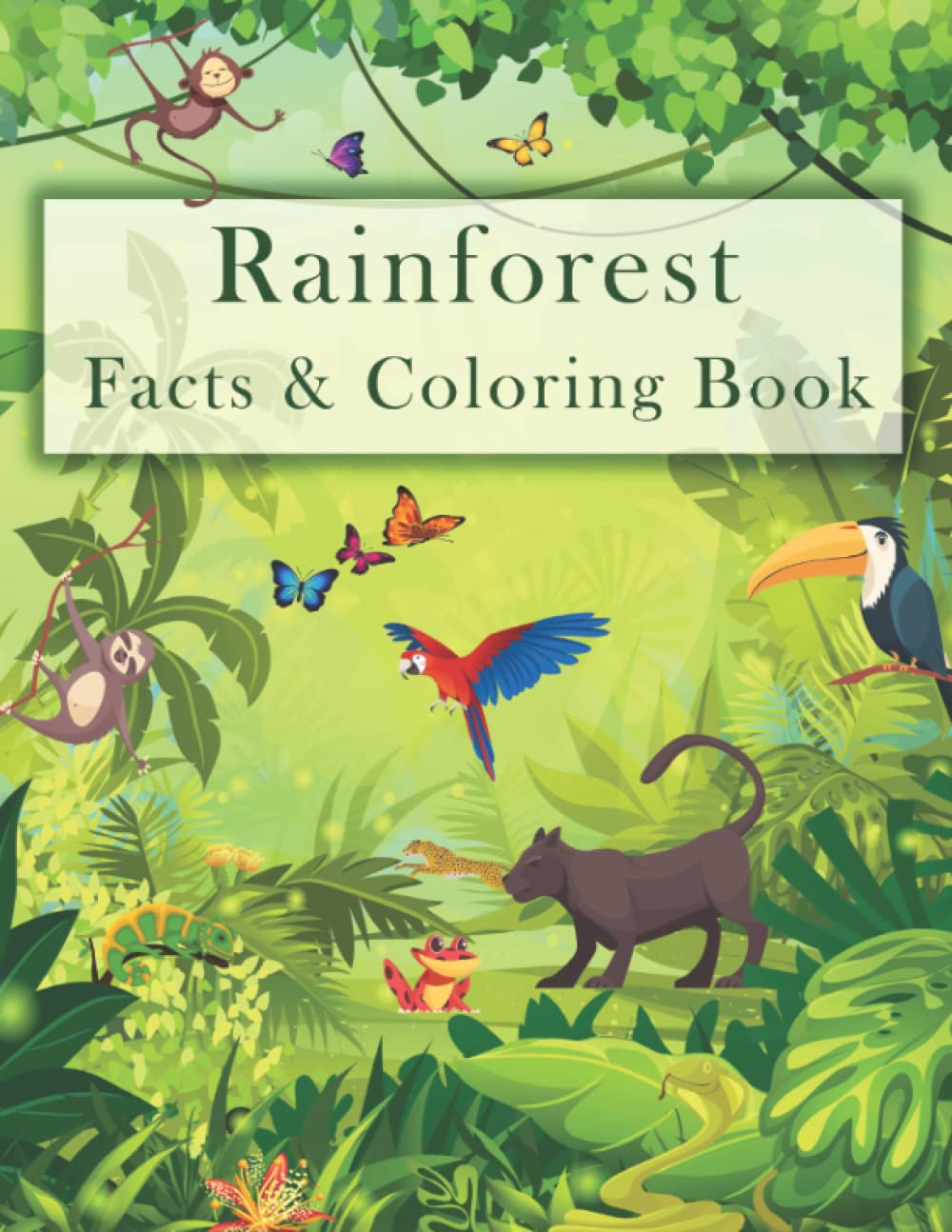 Rainforest Facts Coloring Book Interesting Facts About Animals Insects Climate In The Rain Forest For Kids Learn Book About Jungle For Children Lurro Amazon Com Books