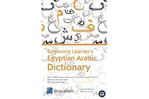 Beginning Learner's Egyptian Arabic Dictionary