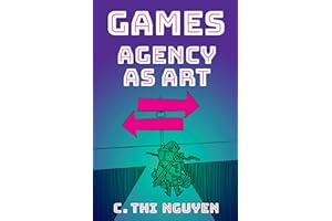 Games: Agency As Art (Thinking Art)