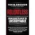 Relentless: From Good to Great to Unstoppable