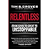 Relentless: From Good to Great to Unstoppable (English Edition)