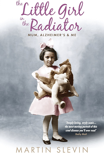 Download The Little Girl in the Radiator: Mum Alzheimer's & Me (English Edition) PDF