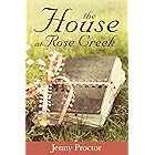 The House at Rose Creek