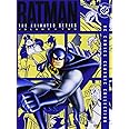 Batman: The Animated Series, Volume Two (DC Comics Classic Collection)
