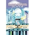 Savannah's Smartphone Safety Tips for Kids (Cybersecurity Guidelines Preschool and Elementary (Cyber City Book Series))