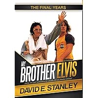My Brother Elvis: The Final Years