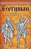Everyman and Other Miracle and Morality Plays (Dover Thrift Editions)