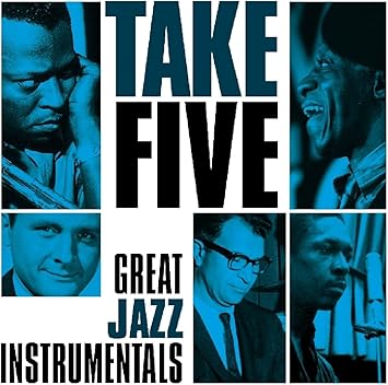 Amazon Take Five Great Jazz V A モダンジャズ ミュージック