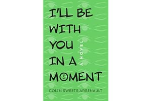 I'll Be With You in a Moment