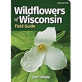 Wildflowers of Wisconsin Field Guide (Wildflower Identification Guides)