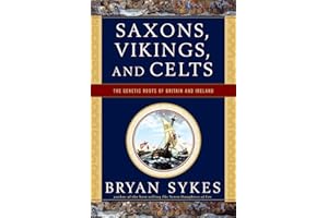 Saxons, Vikings, and Celts: The Genetic Roots of Britain and Ireland