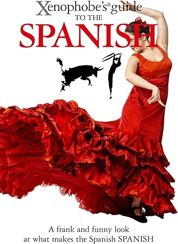 Download Xenophobe's Guide to the Spanish PDF