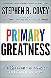Primary Greatness: The 12 Levers of Success