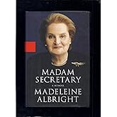Madam Secretary: A Memoir