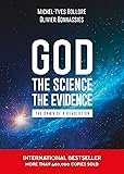God, the Science, the Evidence