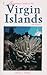 Virgin Islands (Adventure Guide to the Virgin Islands) by 