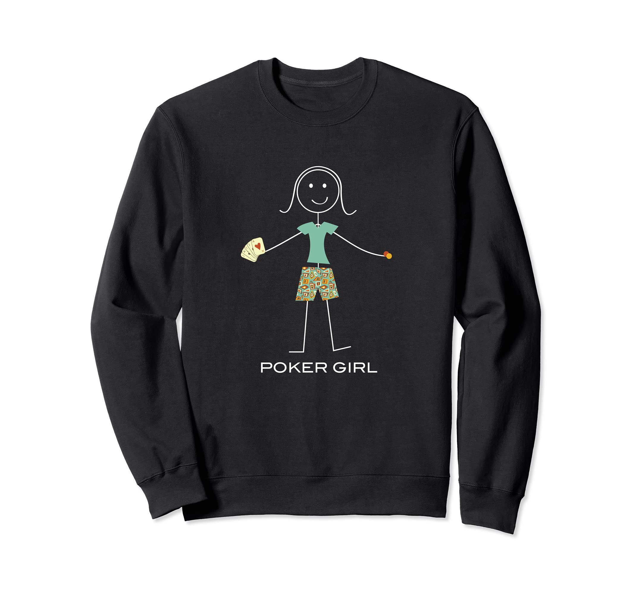 Funny Womens Poker, Girl Poker Player Sweatshirt