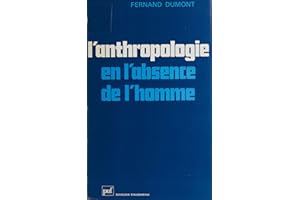 L'Anthropologie en l'absence de l'homme (French Edition)