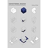 Conditional Design: An introduction to elemental architecture