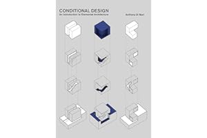 Conditional Design: An introduction to elemental architecture