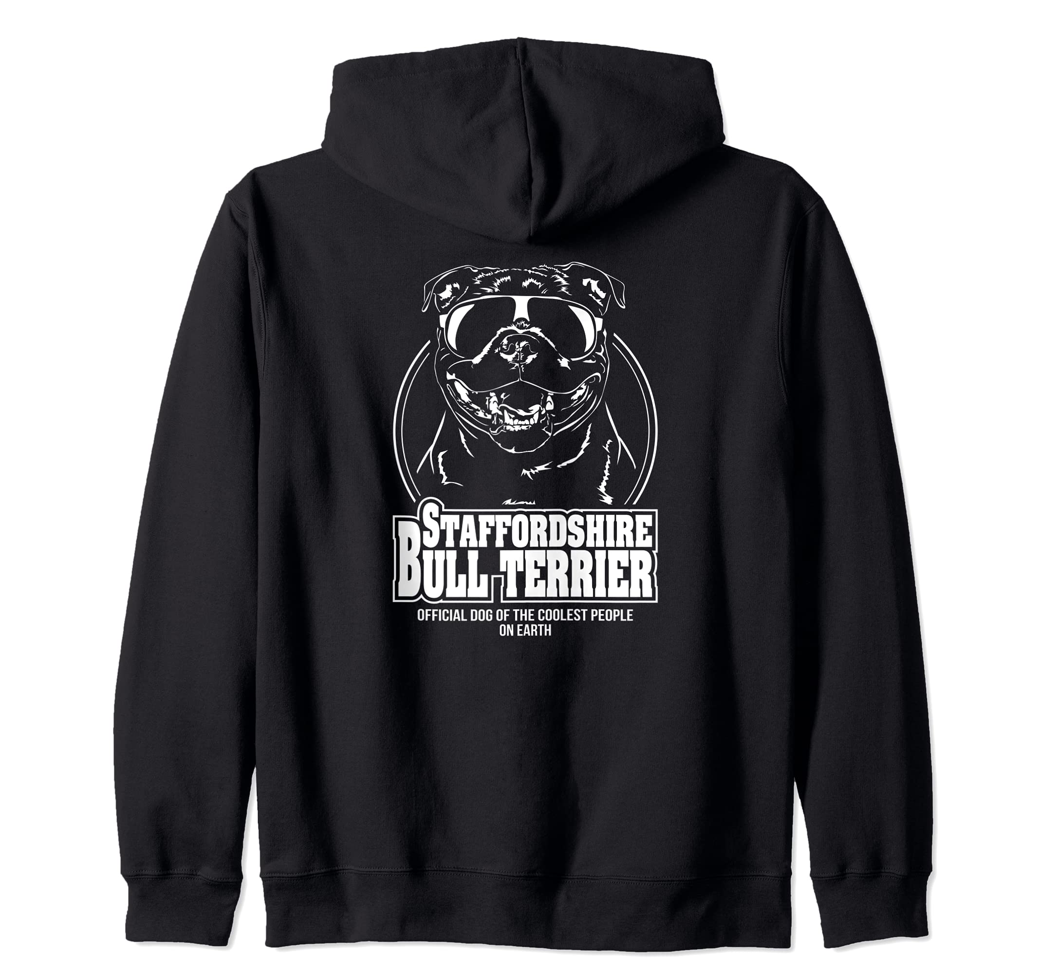 Funny Staffordshire Bull Terrier coolest people dog saying Zip Hoodie