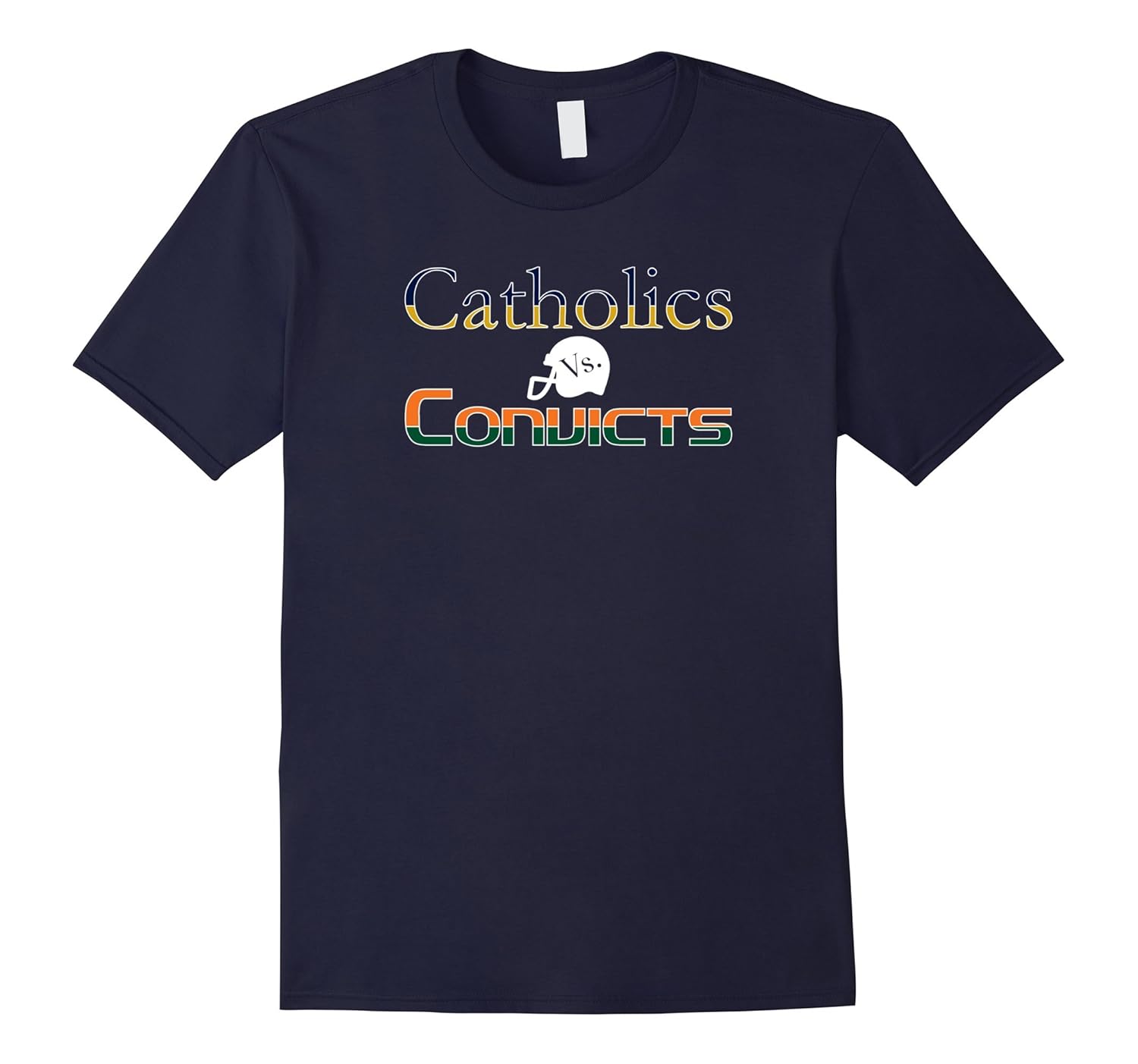 Catholics vs Convicts T-Shirt | 1988 Classic Rivalry-Rose