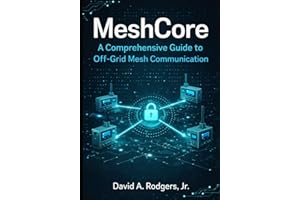 MeshCore: A Comprehensive Guide to Off-Grid Mesh Communication