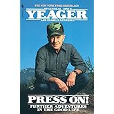 Press On!: Further Adventures in the Good Life