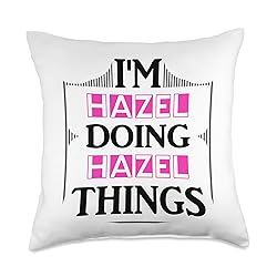 I'm Hazel Doing Hazel Things Funny Name Gift White