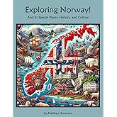 Exploring Norway Workbook For Curious Kids: A Fun, Interactive Guide to Norway's Special Places, Culture, and History! (Exploring the World for Curious Kids)
