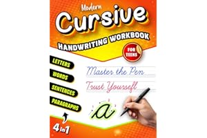 Modern Cursive Handwriting Workbook For Teens: Your Ultimate Cursive Writing Practice Book for Young Adults to Master the Art of Penmanship