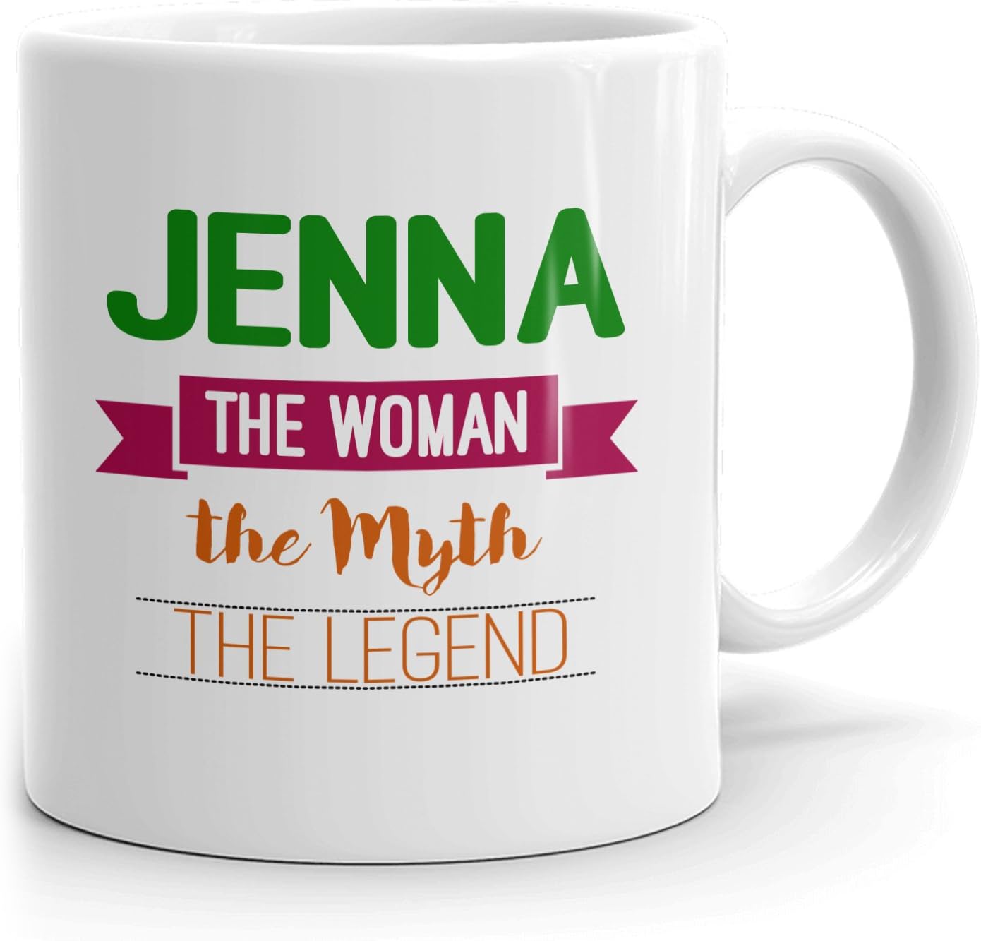MugMax The Woman the Myth the Legend D5 Ceramic Coffee Mug Personlized Jenna White 11 oz