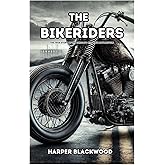 The Bikeriders: The True Story of the Chicago Outlaws Motorcycle